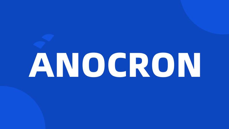 ANOCRON