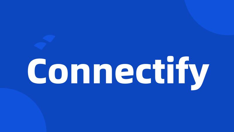 Connectify