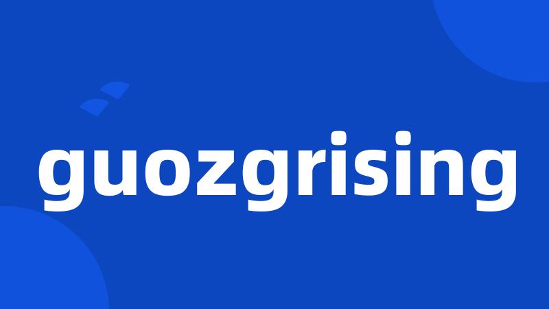 guozgrising