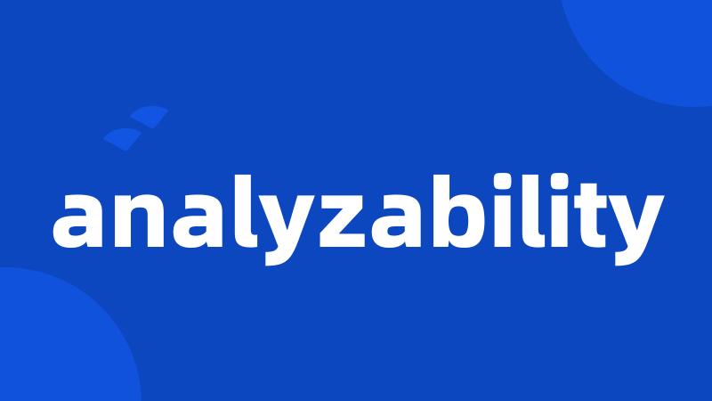 analyzability