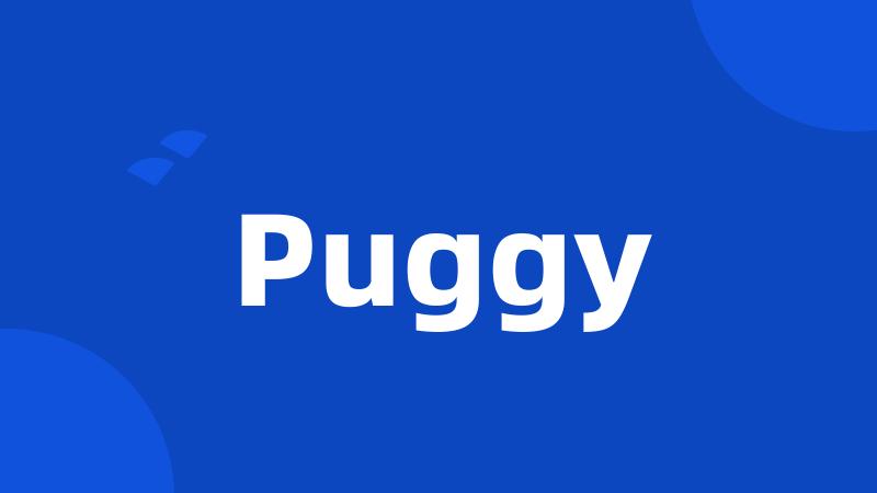 Puggy