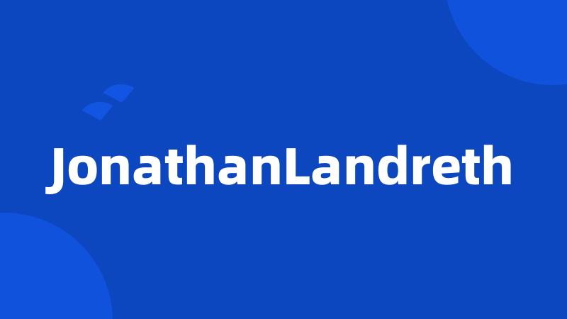 JonathanLandreth