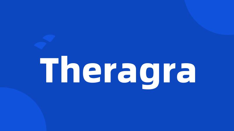 Theragra