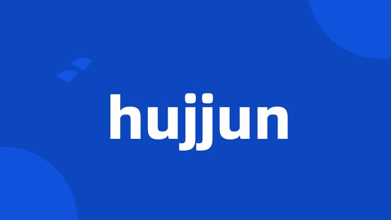 hujjun