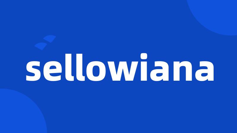 sellowiana