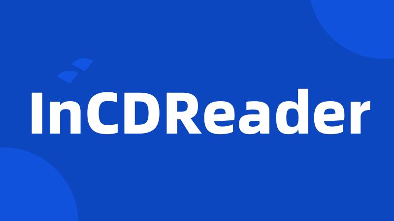 InCDReader