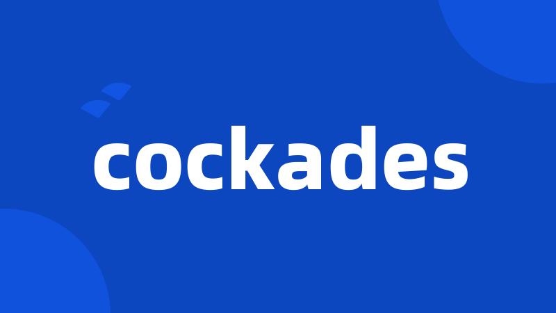 cockades