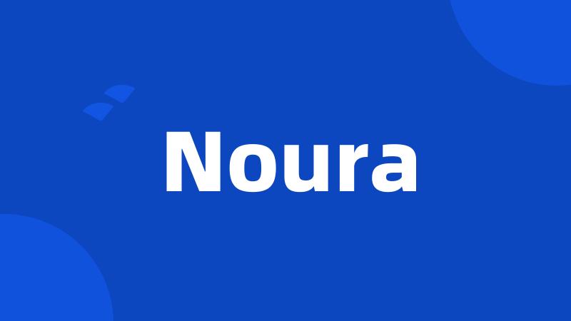 Noura