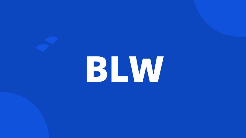 BLW