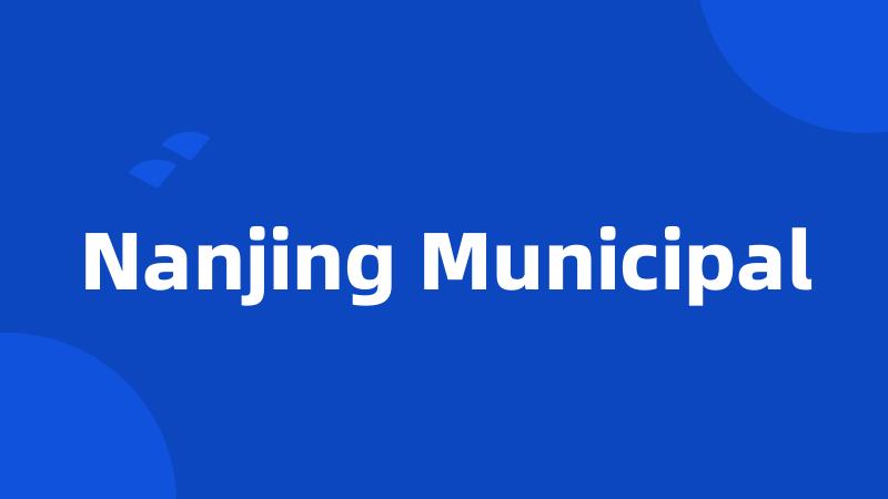 Nanjing Municipal