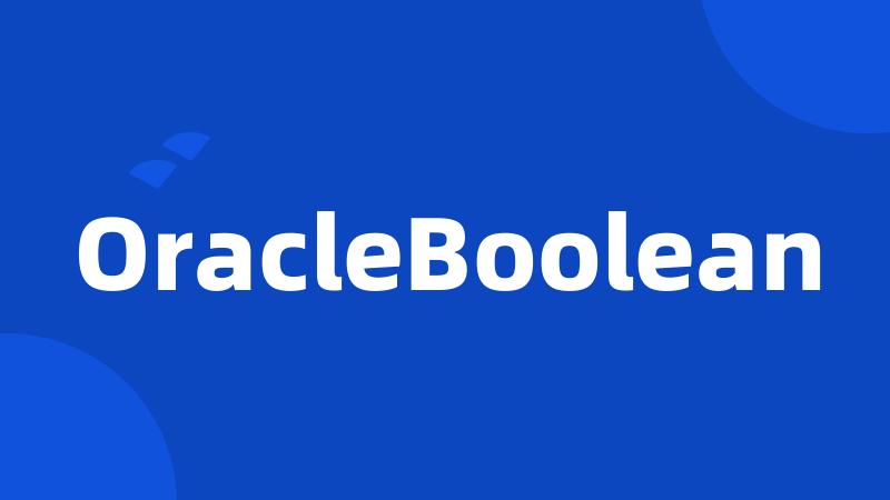 OracleBoolean