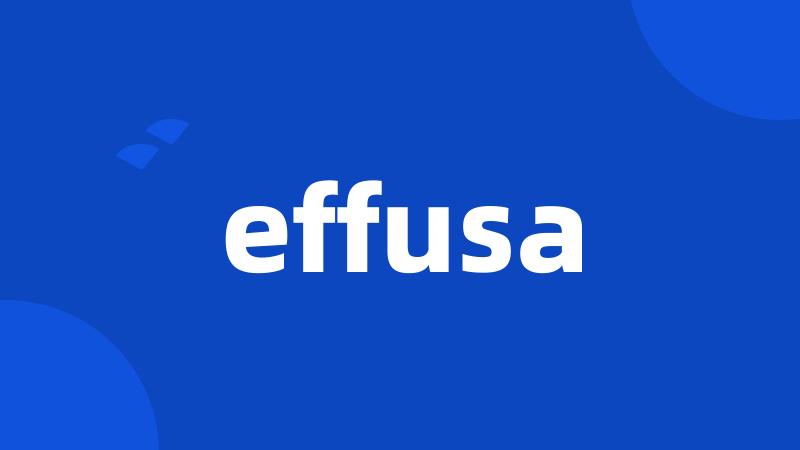 effusa