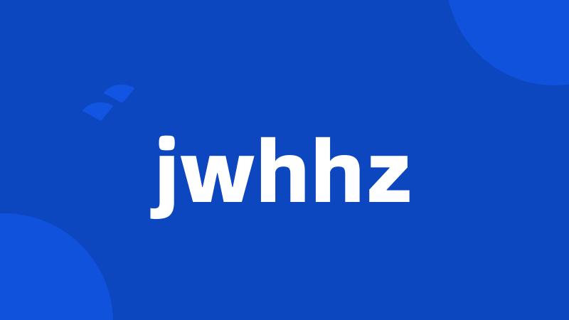 jwhhz