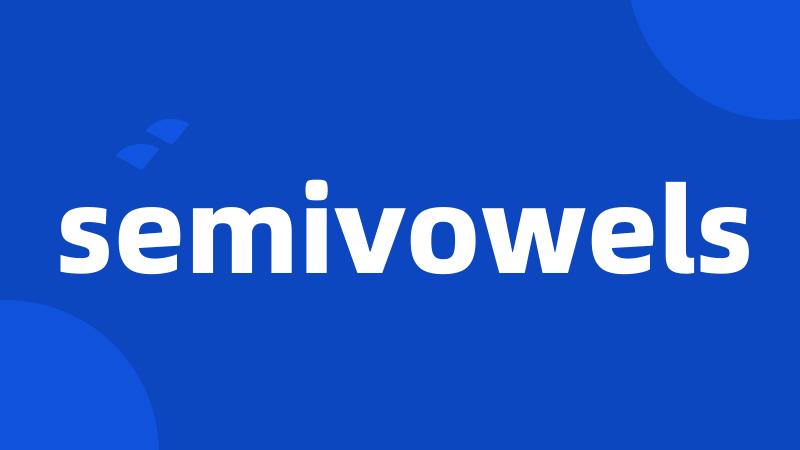 semivowels