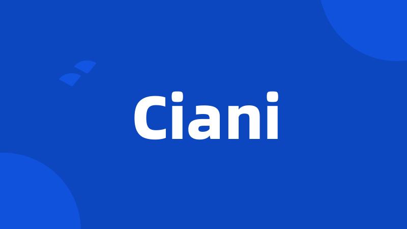 Ciani