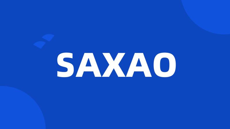 SAXAO