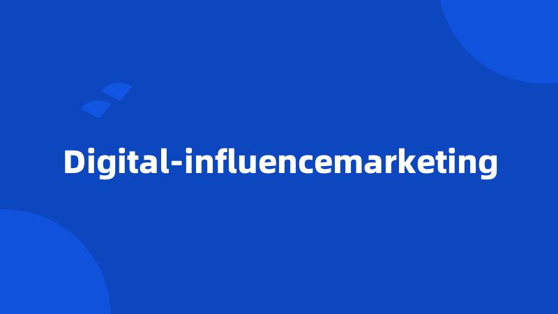 Digital-influencemarketing