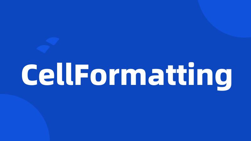 CellFormatting