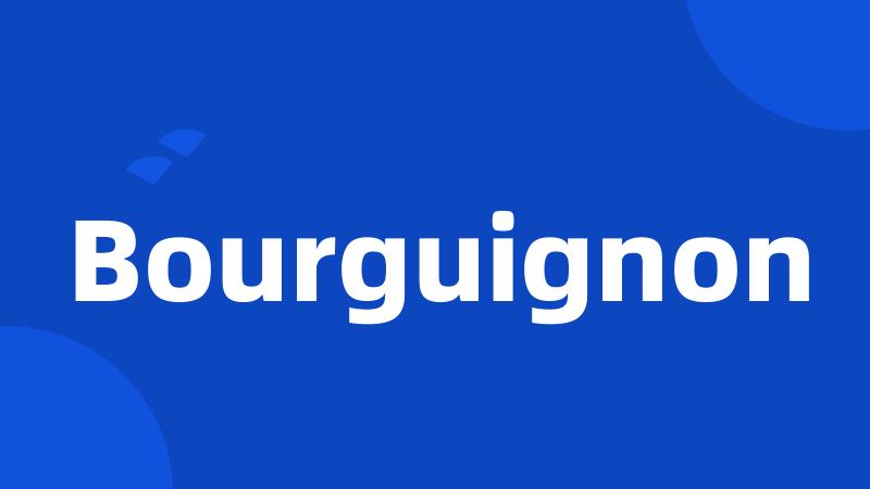 Bourguignon