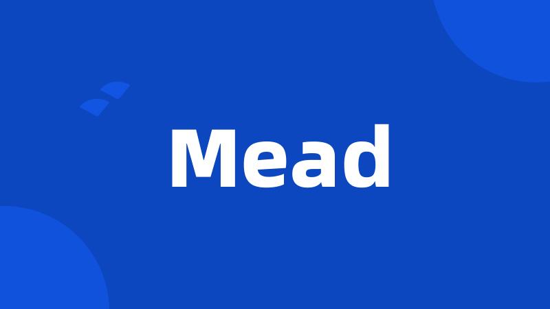 Mead