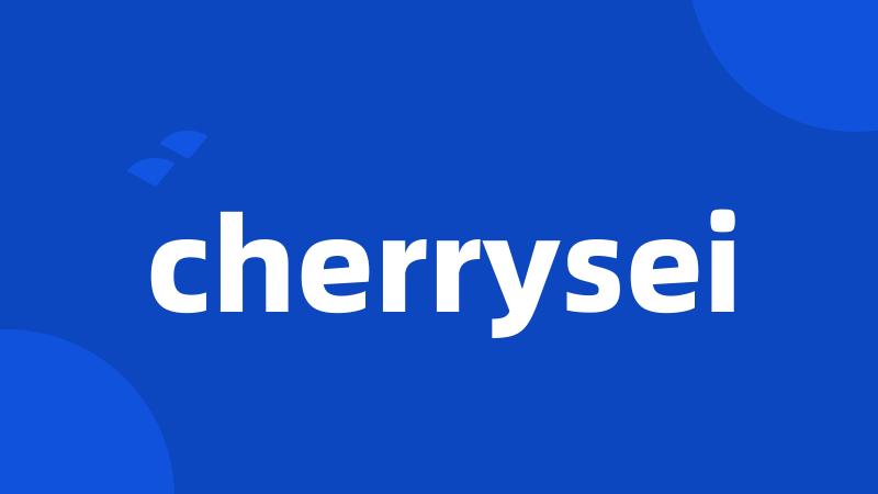cherrysei