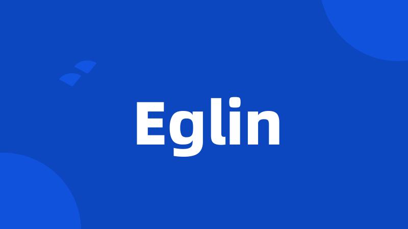 Eglin