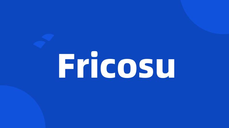 Fricosu