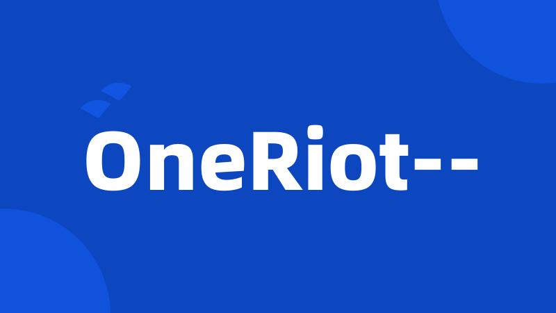 OneRiot--