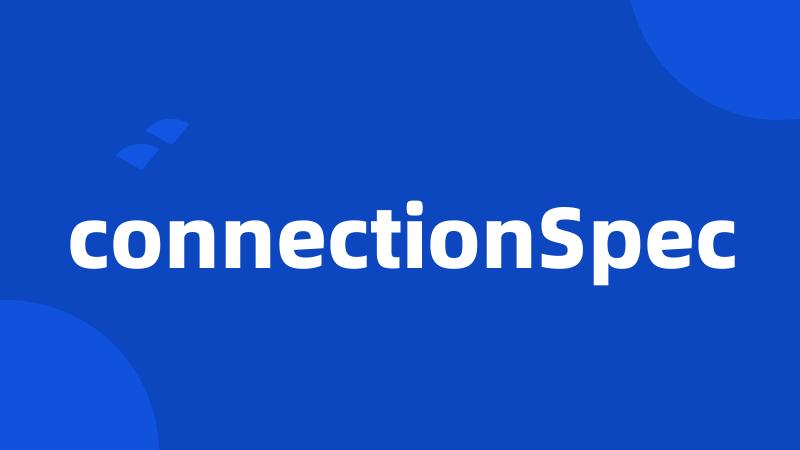 connectionSpec