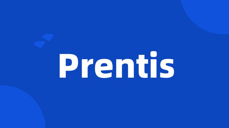 Prentis