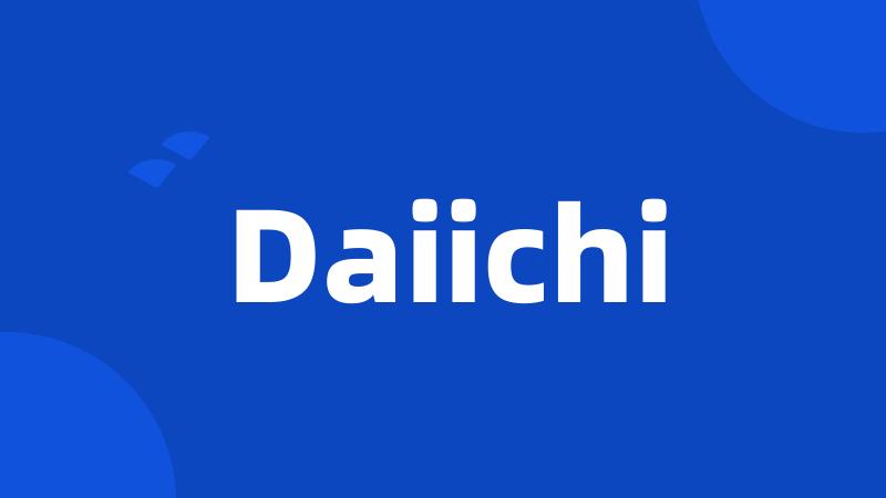 Daiichi