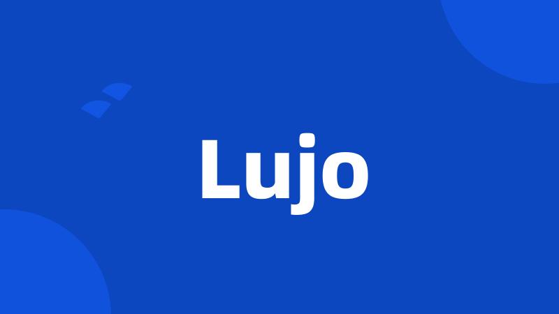 Lujo