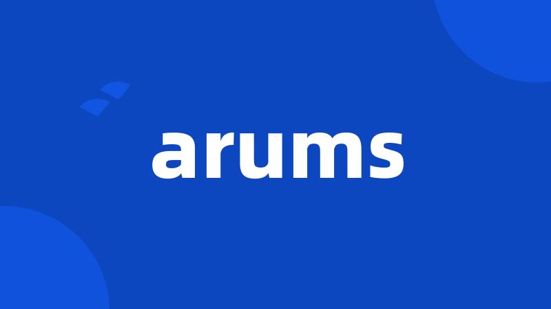 arums