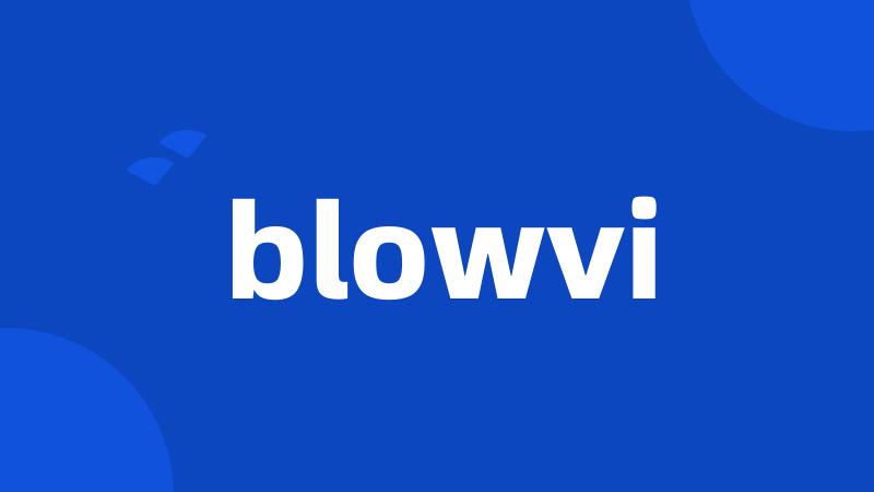 blowvi