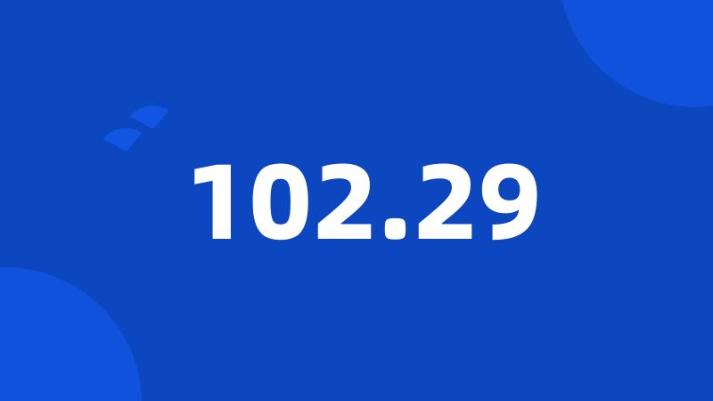 102.29