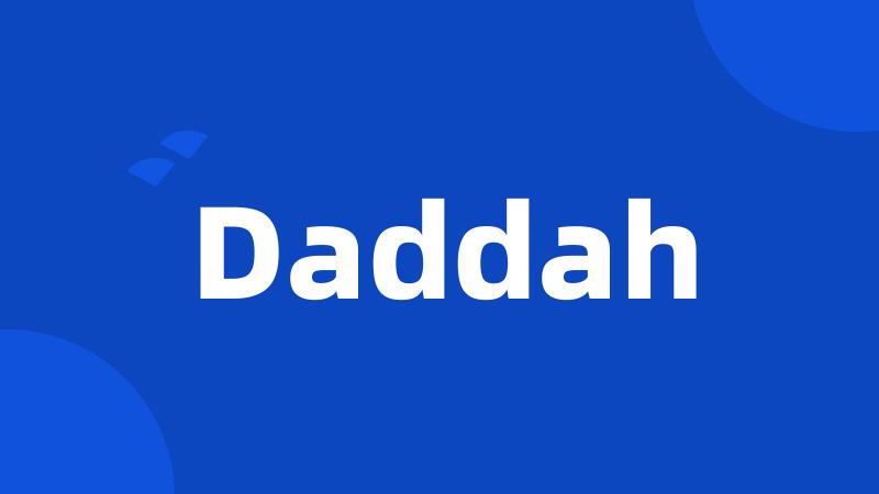 Daddah