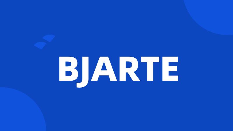 BJARTE