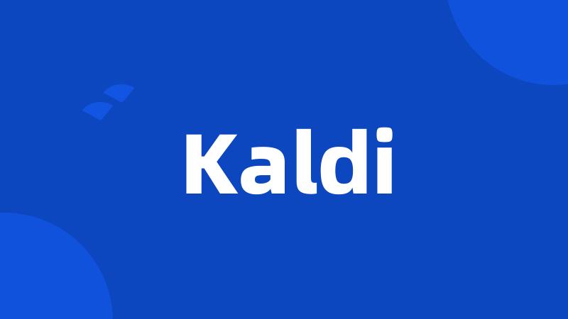 Kaldi