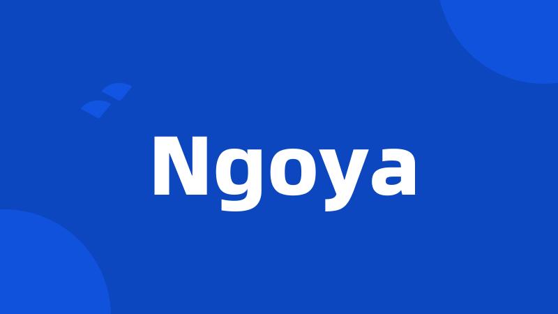 Ngoya