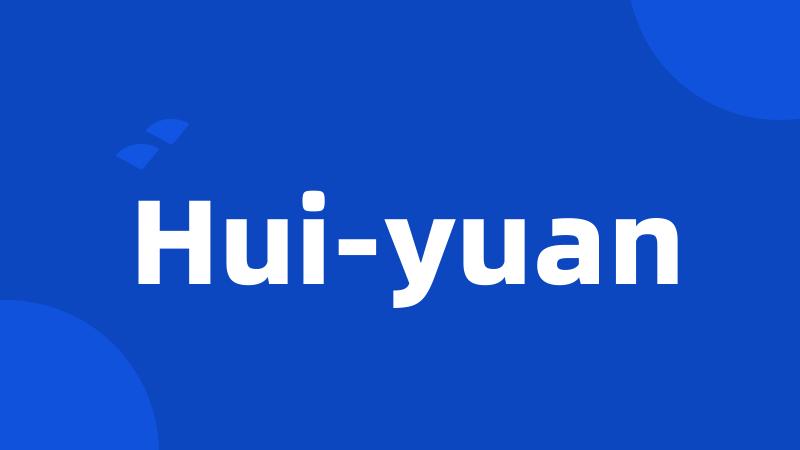 Hui-yuan