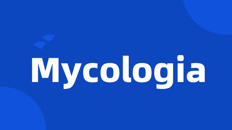Mycologia