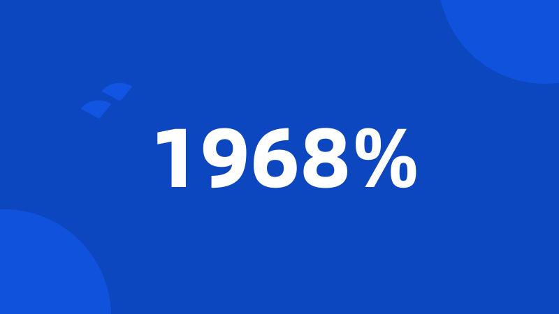 1968%