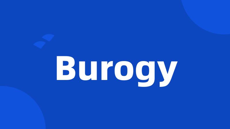 Burogy