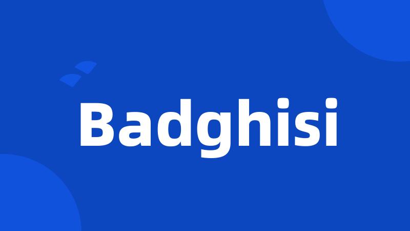 Badghisi