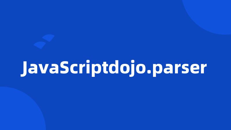 JavaScriptdojo.parser