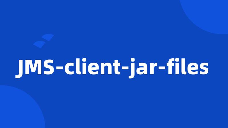 JMS-client-jar-files