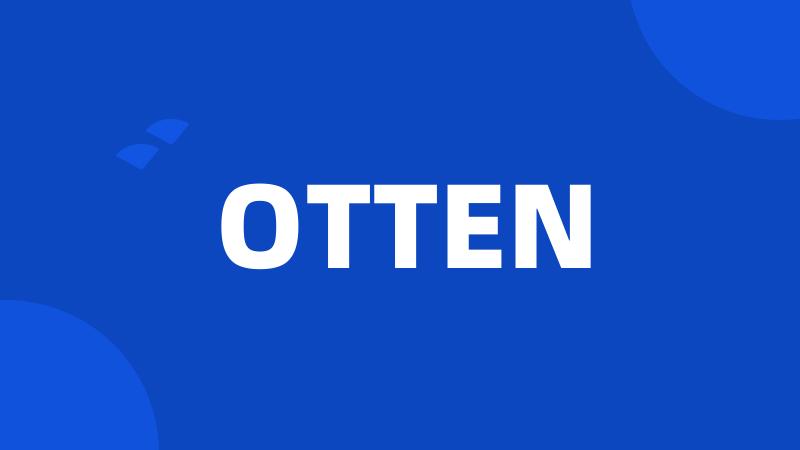 OTTEN