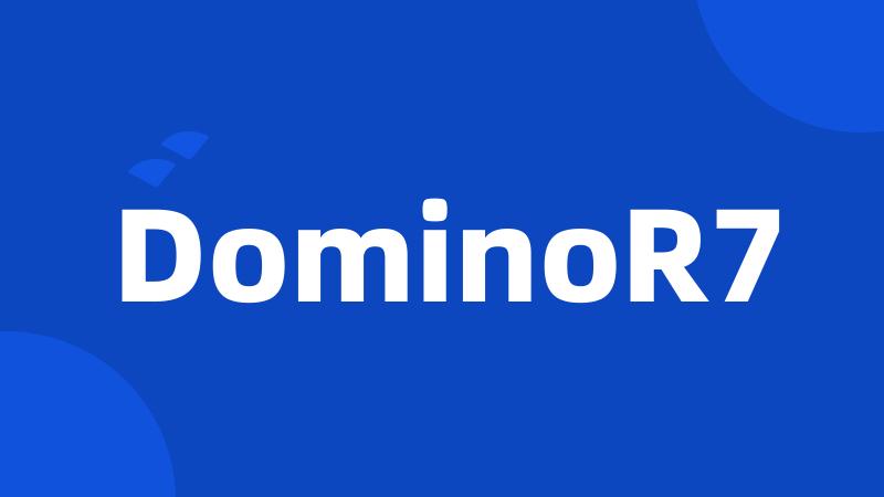 DominoR7