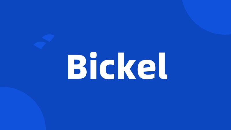 Bickel