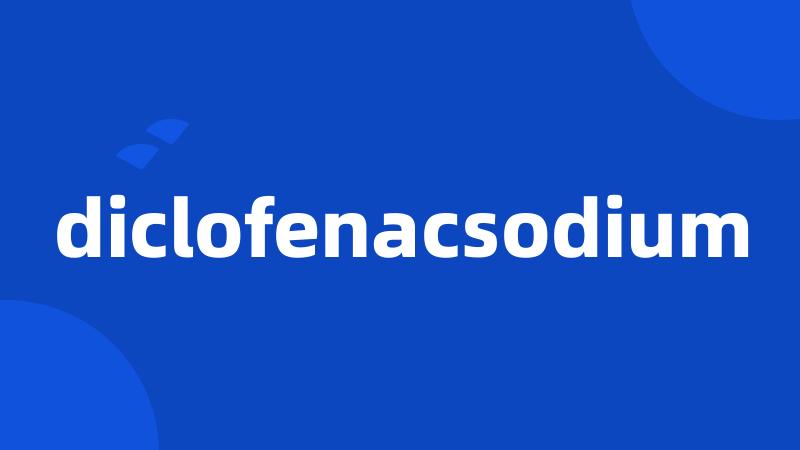 diclofenacsodium